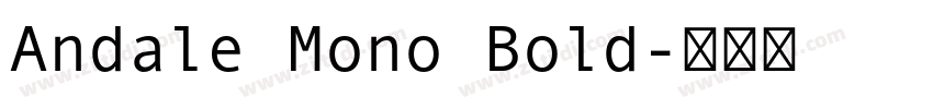Andale Mono Bold字体转换